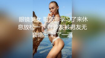 真实记录清纯女友与男友激情性爱时刻 嘴上说不要小B却淫水直流 速插到哭 高清私拍158P 超清1080P原版无水印