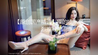 《清凉一夏重磅精品》论坛VIP资源大师极限贴身CD超多漂亮小姐姐~亮点多多~各种撩人内内阴毛盖不住都跑出来了 (2)