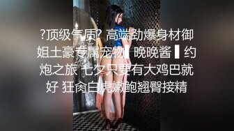 【新片速遞】  ✿椰奶萝姬✿ 究极爆乳乳双马尾小萝莉▌小脆肠 ▌哥哥的肉棒奖励 童颜巨乳饱满紧致肥鲍 激怼蜜壶胸汹激荡