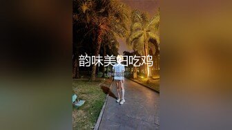 海角乱伦大神会喷水的亲姐姐❤️KTV厕所再次内射醉酒姐姐到家后睡着暴力蹂躏睡着也喷水