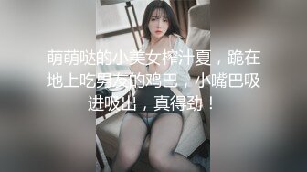 【小龙寻欢】极品良家女神，家中做饭厨艺好，吃饱有力气接着干，舔穴啪啪高潮袭来瘫倒，呻吟动听刺激