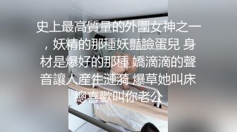 漂亮小姐姐 啊啊宝贝用力快点 跟戴套有什么区别 不能射里面 皮肤白皙身材苗条鲍鱼粉嫩 特别能叫 最后被无套输出 颜射