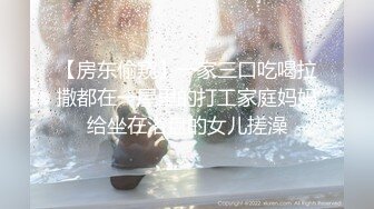 养生馆撩妹两个刚入行的旗袍丝袜女技师砸钱诱惑两个妹子下海一块3P