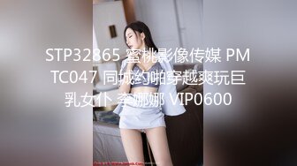 STP22635 超清纯颜值姐妹花换新搭档双女秀  白皙屁股互相掰穴  来大姨妈还塞着棉棒  两个屁股叠罗汉  手指抠穴