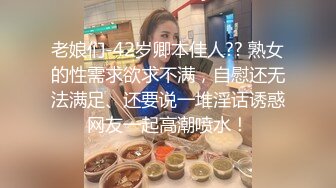 STP17726 牛仔裤妹子在沙发啪啪，蹲着口交上位骑坐后入抽插猛操呻吟