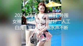 【新速片遞】 黑丝漂亮伪娘 啊啊好舒服 插深一点 干嘛这么用力 我喜欢你 被大鸡吧小哥哥各种姿势输出 最后貌似还没有满足 