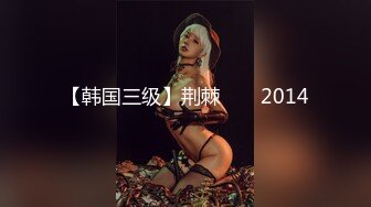 【新速片遞】 9分颜值极品眼镜女神！大尺度自慰！外表甜美骚的很，玻璃棒假屌轮换着插，呻吟娇喘骚话不断，猛捅高潮爽翻