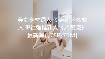 小哥酒店约操长相特别甜美可爱的高素质美女