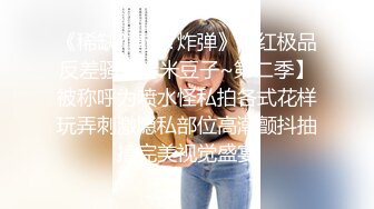 【极品稀缺??推特网红】南宁极品楼凤『紫晶』最新粉丝群订制私拍 极品骚货展示独创功效晶式绝活 高清720P原版