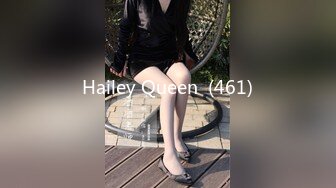 Hailey Queen  (461)